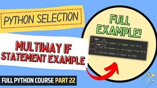 Multiway If Statement Example | Python Course for Beginners & Students | Full Python Course Part 22