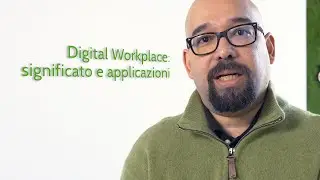 Digital Workplace: cos'è