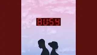 Busy