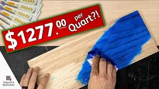 The Most Expensive Wood Stain in the World.