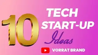 TOP 10 Ways To Start Up In 2024