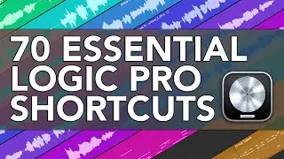 Logic Pro - 70 Essential Shortcuts (Key Commands Crash Course)