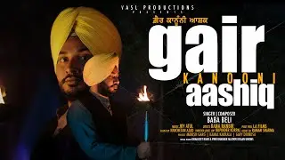 Gair Kanooni Aashiq - Baba Beli - Rana Ranbir - Vasl Productions - New Punjabi Songs 2022