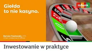 Giełda to nie kasyno