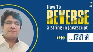 How to reverse a string in JS | reverse a string in js