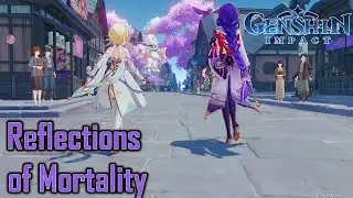 Genshin Impact | Reflections of Mortality All Cutscenes