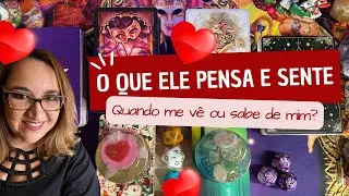 O que ELE SENTE e PENSA quando me VÊ, ou SABE de mim? ♥️😍🤷🏽‍♀️