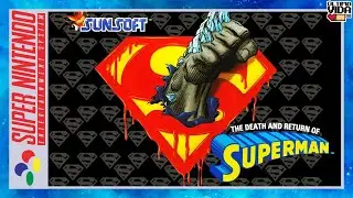 THE DEATH AND RETURN OF SUPERMAN (SUPER NINTENDO) | ATÉ ZERAR | 1CC!