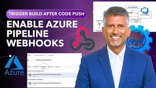 How to Enable Webhooks in Azure Pipeline | Trigger Azure Build Pipeline instantly after SCM change