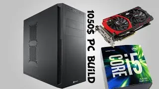 1050$ PC Build (WoPCB Day 3)