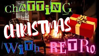 Chatting "Best Christmas Gift" with Retro