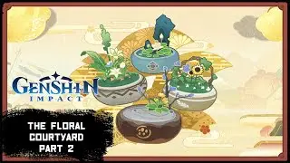 Genshin Impact 2.6 Hues of the Violet Garden: The Floral Courtyard Gameplay Part 2