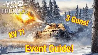 KV-7 "Dreams Come True" Ground Event Guide - War Thunder!