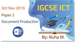 IGCSE ICT Oct Nov 2019 Paper 2 Document Production Word