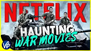 10 Realistic WAR Movies on Netflix That Deserve Recognition!