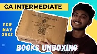 CA-INTERMEDIATE BOOKS UNBOXING | CA INTERMEDIATE MAY 2023 | ICAI BOOKS UNBOXING VIDEO | CA EXAMS