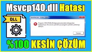 Msvcp140.dll Dosyası Bulunamadı Hatası Çözümü 2025 GÜNCEL!