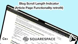 Blog Scroll Length Indicator - Squarespace plugin (Cx+)
