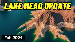 Lake Mead Update - Feb 2024 | What Does the Rise in Water Levels Really Mean?