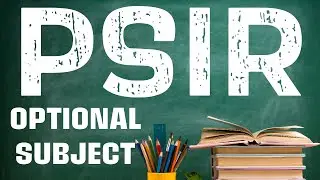 PSIR Optional for UPSC | Introduction to PSIR | Mastering PSIR Optional for UPSC |
