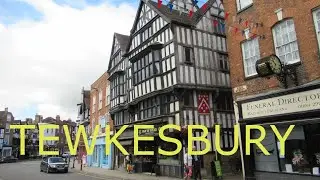 Tewkesbury - Land of the Abbey and the Flood
