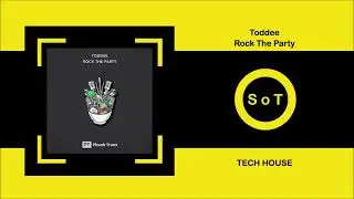Toddee - Rock The Party (Original Mix) [Tech House] [Phunk Traxx]