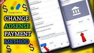 Add New Bank Account in Google AdSense | How to Change Payment Method on Google AdSense