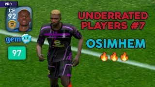 UNDERRATED PLAYERS #7 OSIMHEM 🔥 eFootball PES 2021 MOBILE | PES UNDERRATED GEM