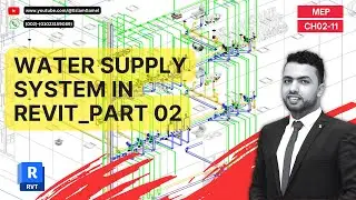 CH02-11_WATER SUPPLY SYSTEM IN REVIT_PART 02