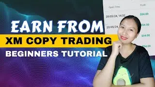 How to Earn from XM Copy Trading | Beginners Tutorial