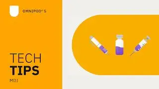 Omnipod® - Multiple Daily Insulin Injections (MDI)