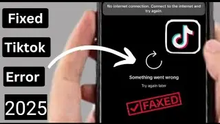 How To FIX TikTok Something Went Wrong Problem | Something went wrong please try again TikTok