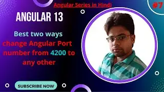 #7 Best two way to change angular port | How to change angular port from 4200 to any other 