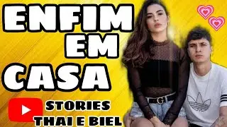 STORIES THAI E BIEL ENFIM em casa LONDRINA-PR Thai contínua irritando o Biel a caminho de casa