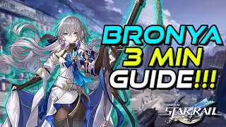 WANT TO BUILD BRONYA? Honkai Star Rail Guide