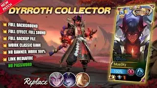 Script Skin Dyrroth Collector No Password - Full Effect Voice - New Patch