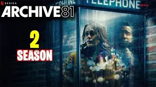 Archive 81 Season 2: Renewed or Cancelled?