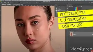 Photoshop'ta Cilt Yumuşatma Nasıl Yapılır?