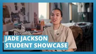 Jade Jackson: Student Showcase