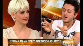 İRFAN ASLANHAN BUGÜN TV DE "RADYO MAKİNASI" NI ANLATIYOR 2 -CEREN BEKTAŞ
