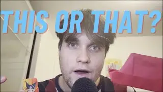 ASMR This Or That