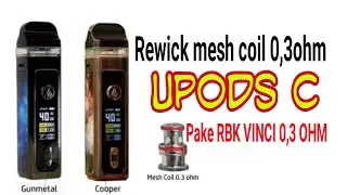 Tutorial Ganti Kapas Dan Kawat Coil 0,3 Ohm  Upods C Pake Coil Vinci 0,3 Ohm