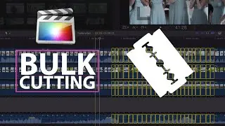 AUTO CUT MULTIPLE VIDEO & AUDIO CLIPS IN FCPX