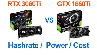 3060 Ti or 2x 1660 Ti/Super?? Price, Hashrate, Power and ROI