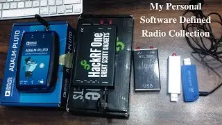 Software Defined Radio (SDR) Hardware Collection | HackRF One | Adalm Pluto SDR | RTL-SDR TX/RX