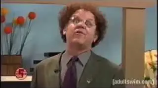 Check it Out! with Dr. Steve Brule: 