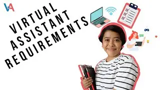 Basic Requirements To Have As A Virtual Assistant