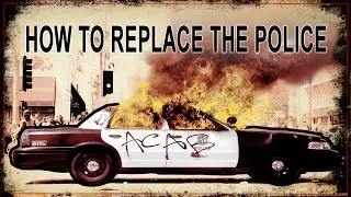 Community Policing And How To Build An Alternative