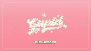 Cupid 💘 (Sped Up) but it's Muffled/Underwater (Lyrics)