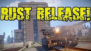 Rust Devblog - Выход из раннего доступа! | Cheper